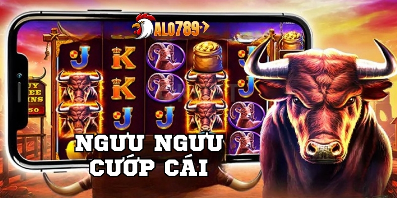 Ngưu Ngưu Cướp Cái - Tựa Game Hot Nhất ALO789 Hiện Nay 1 Ngưu ngưu cướp cái
